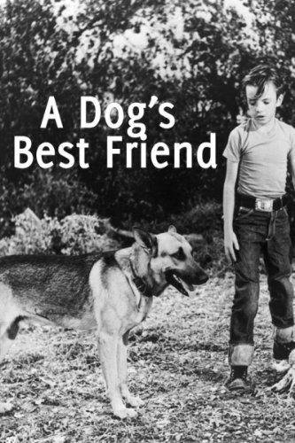 A Dog's Best Friend (1959) постер