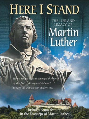 Here I Stand: The Life and Legacy of Martin Luther (2002) постер