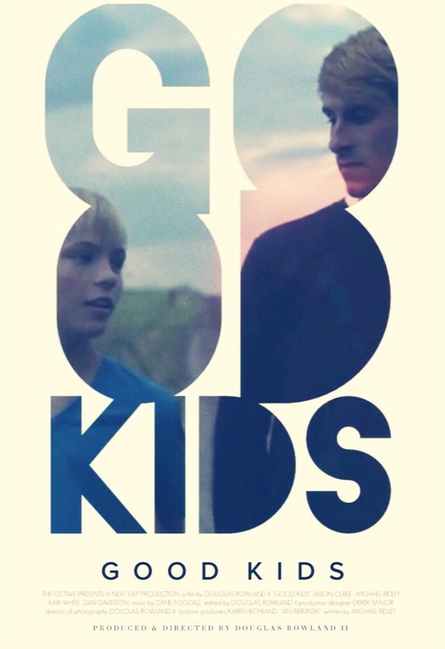 Good Kids (2016) постер