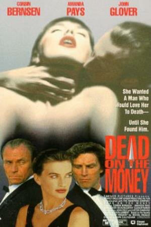 Помешанные на деньгах (1991) постер