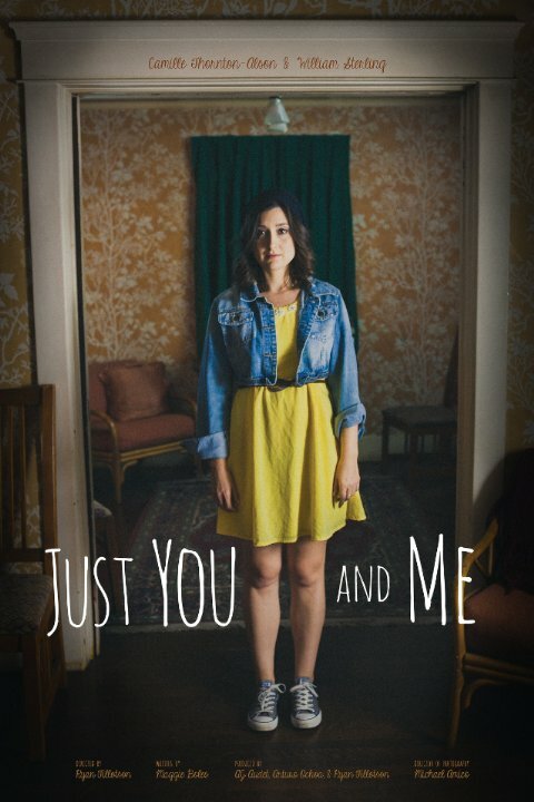 Just You and Me (2015) постер
