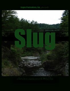 Slug (2008) постер
