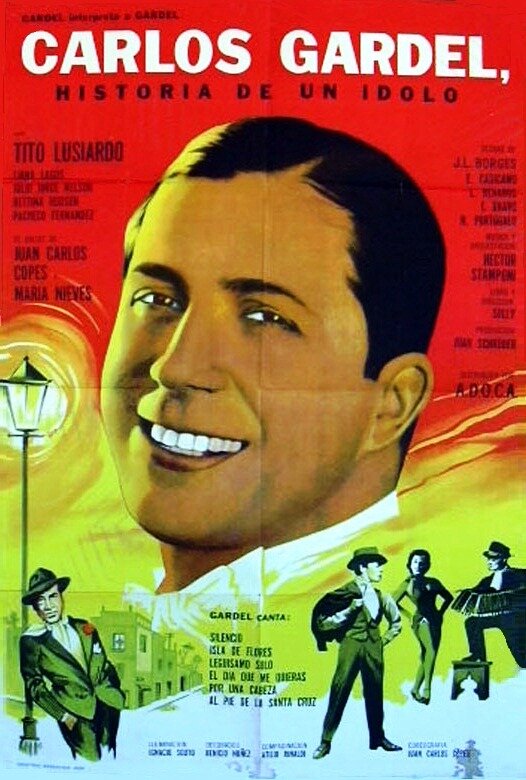 Carlos Gardel, historia de un ídolo (1964) постер
