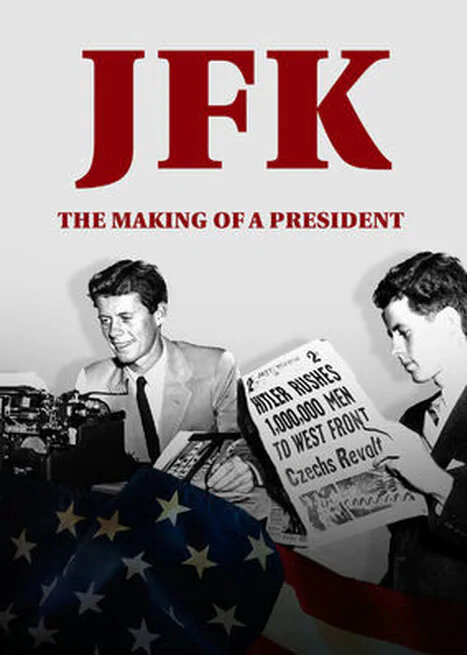 JFK: Становление президента (2017) постер