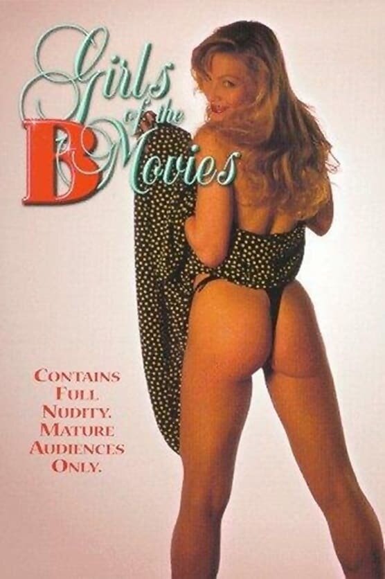 Girls of the «B» Movies (1998) постер