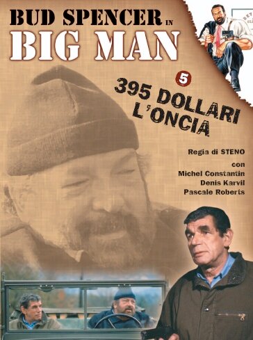 Big Man: 395 dollari l'oncia (1988) постер