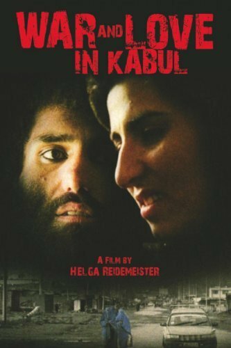 Война и любовь в Кабуле (2009) постер