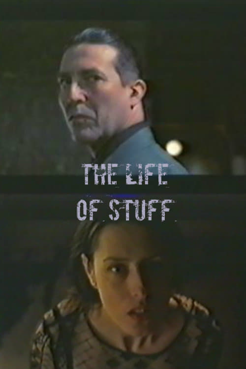The Life of Stuff (1997) постер