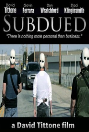 Subdued (2014) постер