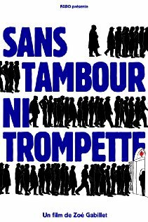 Sans tambour ni trompette (2011) постер