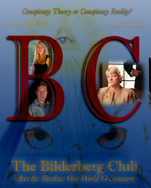The Bilderberg Club: Meet the Shadow One World Government (2009) постер