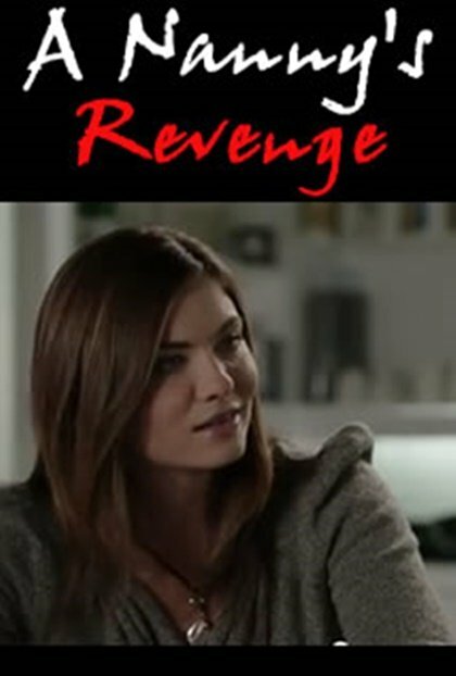 A Nanny's Revenge (2012) постер