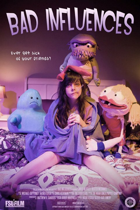 Bad Influences (2011) постер