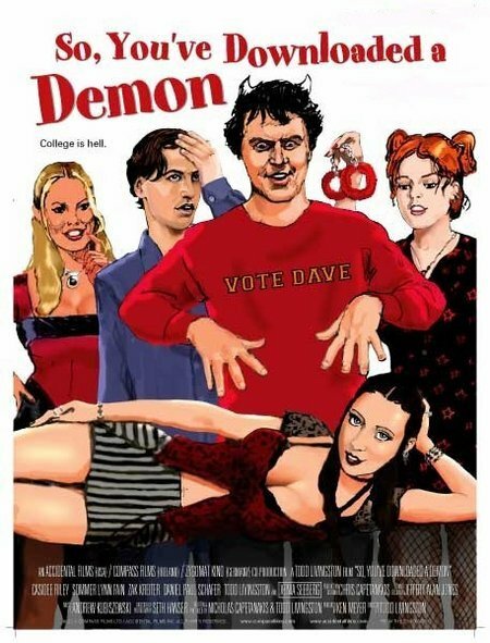 So, You've Downloaded a Demon (2007) постер