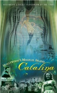 Hollywood's Magical Island: Catalina (2003) постер