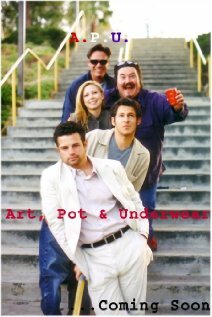 A.P.U.: Art, Pot and Underwear (2003) постер