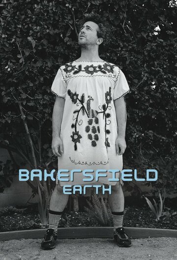 Bakersfield, Earth (2013)